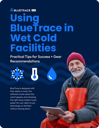 Using BlueTrace in Wet Cold Facilities- Cover - LP Using BlueTrace in Wet Cold Facilities- Cover - LP